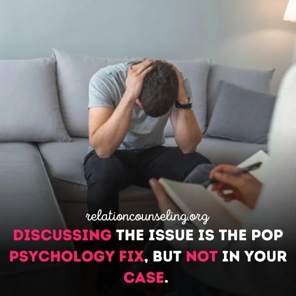 "Why my husband BLAME me for everything!" (3 Round Sol.) 3 Discussing the issue is the pop psychology fix
