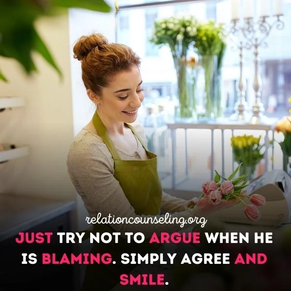 "Why my husband BLAME me for everything!" (3 Round Sol.) 4 do not argue with a husband who blames you for everything