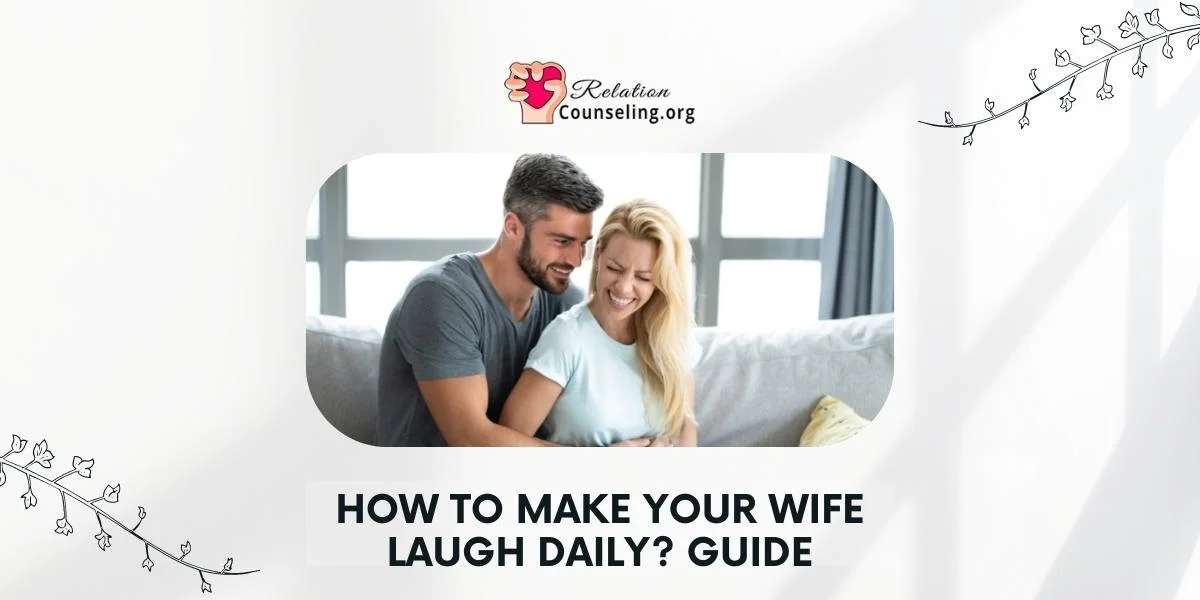 Home 18 How to make your wife laugh daily - Guide By RelationCounseling.Org