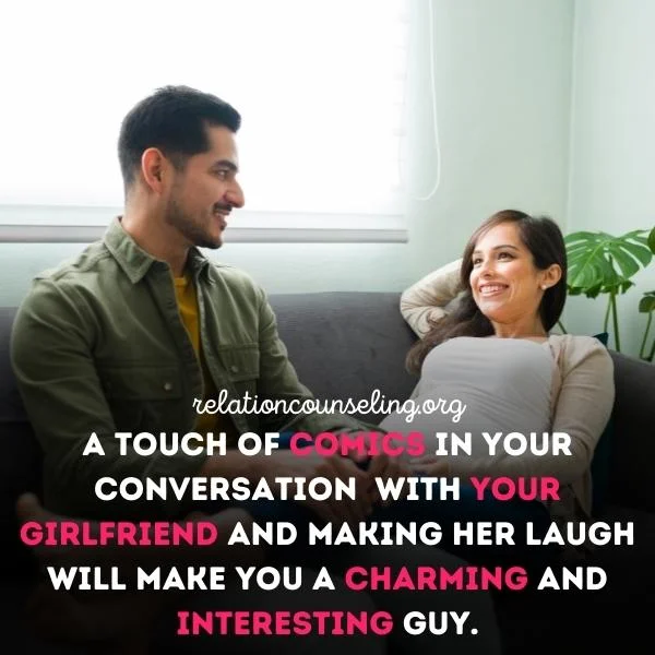 How to keep your girlfriend interested in you? 12 Solid Tips 2 Be charming and Interesting to keep your GF interested