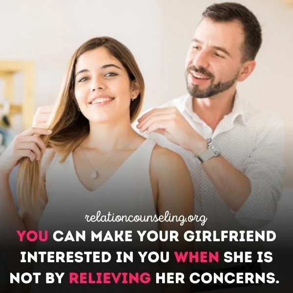 How to keep your girlfriend interested in you? 12 Solid Tips 11 How To Make a Girlfriend Interested In You When She Is Not