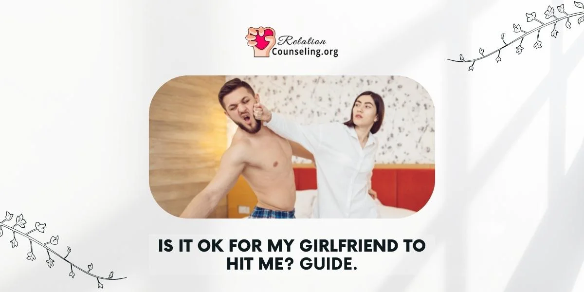 Home 29 Is It Ok For My Girlfriend To Hit Me - Is It Normal For My Girlfriend To Hit Me