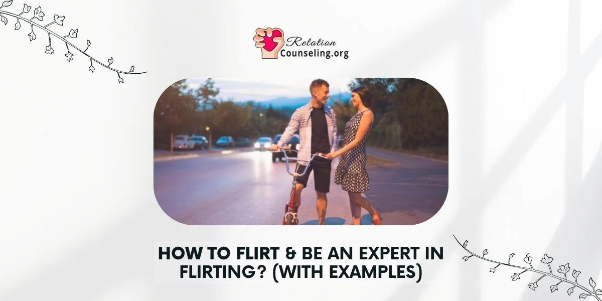 Home 40 How to FLIRT & Be an Expert in Flirting